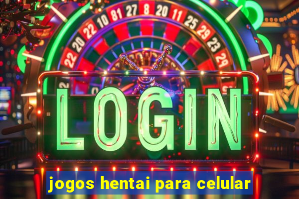 jogos hentai para celular